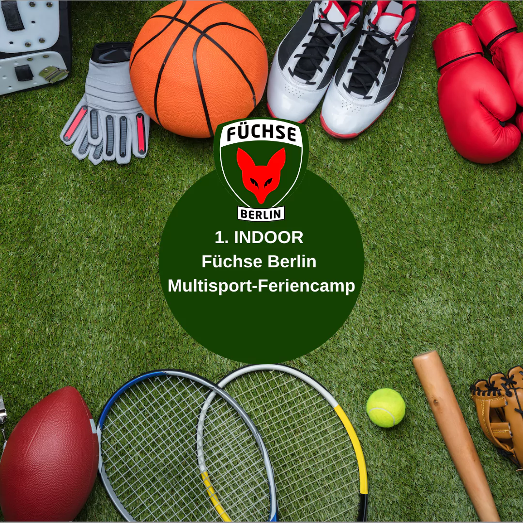 Werbung für das 1. Indoor Multisport-Feriencamp der Füchse Berlin.